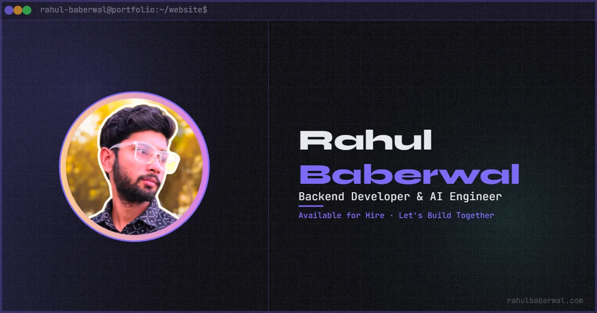 Rahul Baberwal | Full Stack Developer & AI Engineer